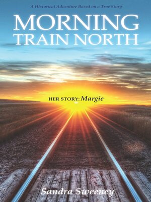 cover image of Morning Train North: Margie